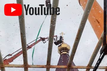 Монтаж купола на собор в Ленобласти